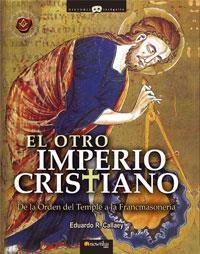 EL OTRO IMPERIO CRISTIANO | 9788497632430 | CALLAEY, EDUARDO | Galatea Llibres | Librería online de Reus, Tarragona | Comprar libros en catalán y castellano online