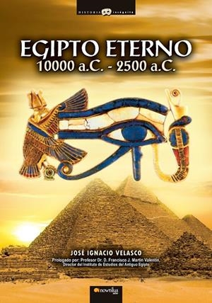 EGIPTO ETERNO | 9788497634960 | VELASCO, JOSE IGNACIO | Galatea Llibres | Llibreria online de Reus, Tarragona | Comprar llibres en català i castellà online
