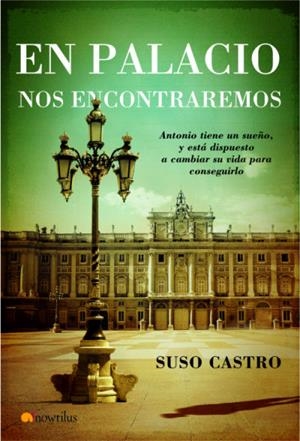 EN PALACIO NOS ENCONTRAREMOS | 9788497633758 | CASTRO, SUSO | Galatea Llibres | Librería online de Reus, Tarragona | Comprar libros en catalán y castellano online