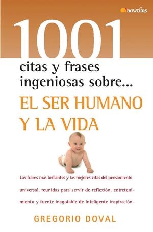 1001 CITAS Y FRASES SOBRE EL SER HUMANO Y LA VIDA | 9788497634212 | DIVAL, GREGORIO | Galatea Llibres | Llibreria online de Reus, Tarragona | Comprar llibres en català i castellà online