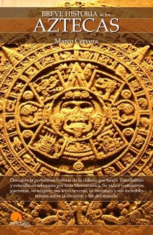 BREVE HISTORIA DE LOS AZTECAS | 9788497635226 | CERVERA, MARCO | Galatea Llibres | Llibreria online de Reus, Tarragona | Comprar llibres en català i castellà online