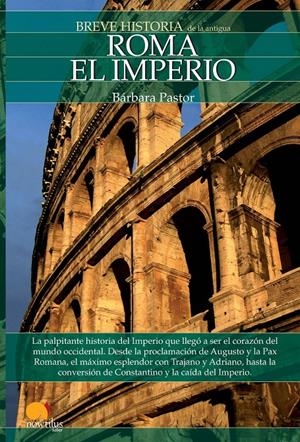 BREVE HISTORIA DE LA ANTGUA ROMA | 9788497635363 | PASTOR, BÁRBARA | Galatea Llibres | Llibreria online de Reus, Tarragona | Comprar llibres en català i castellà online