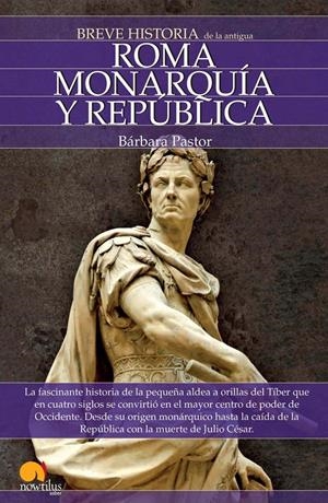 BREVE HISTORIA DE LA ANTIGUA ROMA | 9788497635356 | PASTOR, BARBARA | Galatea Llibres | Llibreria online de Reus, Tarragona | Comprar llibres en català i castellà online