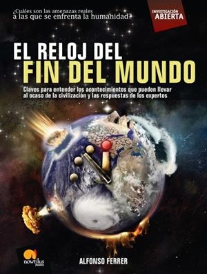EL RELOJ DEL FIN DEL MUNDO | 9788497635653 | FERRER, ALFONSO | Galatea Llibres | Llibreria online de Reus, Tarragona | Comprar llibres en català i castellà online