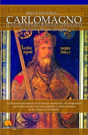 BREVE HISTORIA DE CARLOMAGNO | 9788497635493 | RIVERA, JUAN CARLOS | Galatea Llibres | Llibreria online de Reus, Tarragona | Comprar llibres en català i castellà online