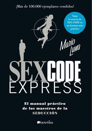 SEX CODE EXPRESS | 9788497635189 | LUNA, MARIO | Galatea Llibres | Librería online de Reus, Tarragona | Comprar libros en catalán y castellano online