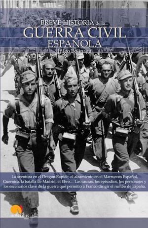 BREVE HISTORIA DE LA GUERRA CIVIL ESPAÑOLA | 9788497635790 | BOLINAGA IRUASEGUI, ÍÑIGO | Galatea Llibres | Llibreria online de Reus, Tarragona | Comprar llibres en català i castellà online