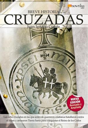 BREVE HISTORIA DE LAS CRUZADAS | 9788497638197 | CUESTA MILLÁN, JUAN IGNACIO | Galatea Llibres | Llibreria online de Reus, Tarragona | Comprar llibres en català i castellà online