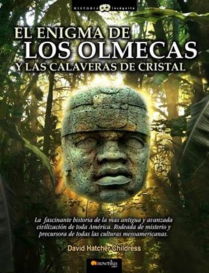ENIGMA DE LOS OLMECAS Y LAS CALAVERAS DE CRISTAL | 9788497635899 | HATCHER CHILDRESS, DAVID | Galatea Llibres | Llibreria online de Reus, Tarragona | Comprar llibres en català i castellà online