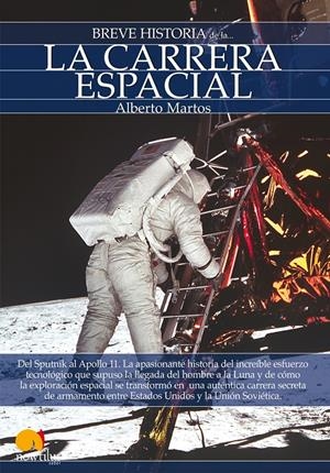 BREVE HISTORIA DE LA CARRERA ESPACIAL | 9788497637657 | MARTOS, ALBERTO | Galatea Llibres | Llibreria online de Reus, Tarragona | Comprar llibres en català i castellà online