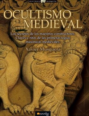 OCULTISMO MEDIEVAL | 9788497637350 | MUSQUERA, XAVIER | Galatea Llibres | Llibreria online de Reus, Tarragona | Comprar llibres en català i castellà online