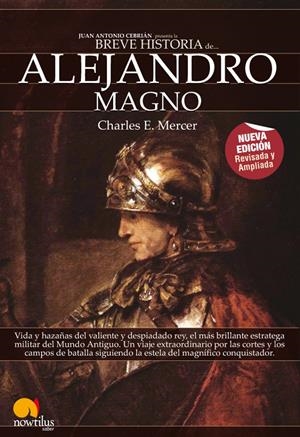 BREVE HISTORIA DE ALEJANDRO MAGNO | 9788497638517 | MERCER, CHARLES E. | Galatea Llibres | Llibreria online de Reus, Tarragona | Comprar llibres en català i castellà online