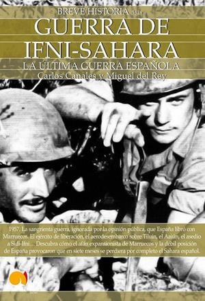 BREVE HISTORIA DE LA GUERRA DE IFNI-SAHARA | 9788497639712 | CANALES TORRES, CARLOS/DEL REY VICENTE, MIGUEL | Galatea Llibres | Llibreria online de Reus, Tarragona | Comprar llibres en català i castellà online