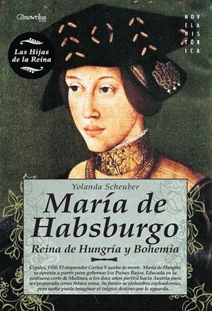 MARIA DE HABSBURGO | 9788497639873 | SCHEUBER, YOLANDA | Galatea Llibres | Librería online de Reus, Tarragona | Comprar libros en catalán y castellano online