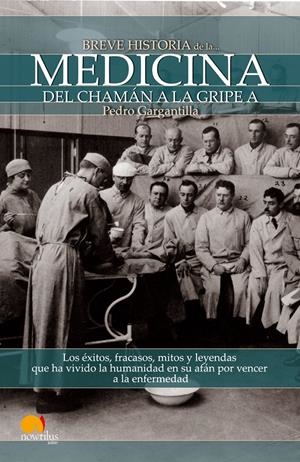 BREVE HISTORIA DE LA MEDICINA | 9788499671499 | GARGANTILLA MADERA, PEDRO | Galatea Llibres | Librería online de Reus, Tarragona | Comprar libros en catalán y castellano online