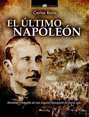 EL ULTIMO NAPOLEON | 9788499671611 | ROCA, CARLOS | Galatea Llibres | Llibreria online de Reus, Tarragona | Comprar llibres en català i castellà online