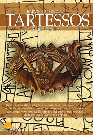 BREVE HISTORIA DE TARTESSOS | 9788499671659 | CARRILLO GONZÁLEZ, RAQUEL | Galatea Llibres | Librería online de Reus, Tarragona | Comprar libros en catalán y castellano online