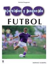 FUTBOL.MIL EJERCICIOS Y JUEGOS      (DIP) | 9788425509117 | BRUGGMANN, BERNHARD | Galatea Llibres | Librería online de Reus, Tarragona | Comprar libros en catalán y castellano online