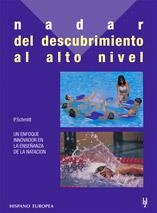 NADAR DEL DESCUBRIR AL ALTO NIVEL     (DIP) | 9788425511110 | SCHMITT, PATRICK | Galatea Llibres | Librería online de Reus, Tarragona | Comprar libros en catalán y castellano online