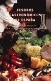 TESOROS GASTRONOMICOS DE ESPAÑA | 9788425514517 | BALLESTER, JOAQUIM | Galatea Llibres | Librería online de Reus, Tarragona | Comprar libros en catalán y castellano online