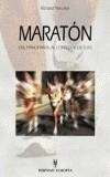 MARATON DEL PRINCIPIANTE AL CORREDOR DE ELITE | 9788425514661 | NERURKAR, RICHARD | Galatea Llibres | Librería online de Reus, Tarragona | Comprar libros en catalán y castellano online