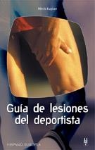 GUIA DE LESIONES DEL DEPORTISTA | 9788425515361 | KAPLAN, MITCH | Galatea Llibres | Librería online de Reus, Tarragona | Comprar libros en catalán y castellano online