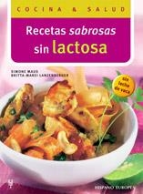 RECETAS SABROSAS SIN LACTOSA | 9788425516450 | MAUS, SIMONE | Galatea Llibres | Librería online de Reus, Tarragona | Comprar libros en catalán y castellano online