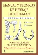 MANUAL Y TECNICAS DE HERRAJE DE HICKMAN | 9788425516894 | HICKMAN, JOHN/HUMPHREY, MARTIN | Galatea Llibres | Librería online de Reus, Tarragona | Comprar libros en catalán y castellano online