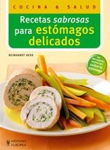 RECETAS SABROSAS PARA ESTOMAGOS DELICADOS | 9788425517594 | HESS, REINHARD | Galatea Llibres | Librería online de Reus, Tarragona | Comprar libros en catalán y castellano online