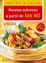 RECETAS SABROSAS A PARTIR DE LOS 40 | 9788425518058 | FISCHER, ELIZABETH | Galatea Llibres | Librería online de Reus, Tarragona | Comprar libros en catalán y castellano online