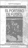 1000 EJERCICIOS Y JUEGOS PARA EL PORTERO DE FÚTBOL | 9788425512629 | BRUGGMANN, BERNHARD | Galatea Llibres | Librería online de Reus, Tarragona | Comprar libros en catalán y castellano online