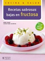 RECETAS SABROSAS BAJAS EN FRUCTOSA | 9788425518362 | KAMP, ANNE | Galatea Llibres | Librería online de Reus, Tarragona | Comprar libros en catalán y castellano online