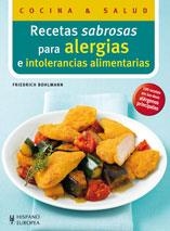 RECETAS SABROSAS PARA ALERGIAS E INTOLERANCIAS ALIMANTARIAS | 9788425519055 | BOHLMANN, FRIEDRICH | Galatea Llibres | Librería online de Reus, Tarragona | Comprar libros en catalán y castellano online