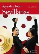 APRENDE A BAILAR SEVILLANAS (+DVD) | 9788425519321 | SALVADOR, SUSANA | Galatea Llibres | Librería online de Reus, Tarragona | Comprar libros en catalán y castellano online