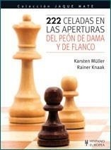 222 CELADAS EN LAS APERTURAS DEL PEÓN DE DAMA Y DE FLANCO | 9788425519109 | MÜLLER, KARSTEN/KNAAK, RAINER | Galatea Llibres | Llibreria online de Reus, Tarragona | Comprar llibres en català i castellà online
