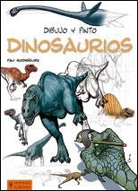 DIBUJO Y PINTO DINOSAURIOS | 9788425519345 | RODRÍGUEZ, PAU | Galatea Llibres | Librería online de Reus, Tarragona | Comprar libros en catalán y castellano online
