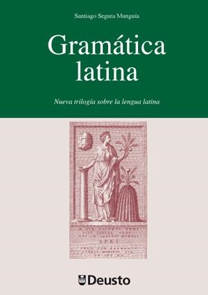 GRAMÁTICA LATINA | 9788498303452 | SEGURA MUNGUÍA, SANTIAGO | Galatea Llibres | Llibreria online de Reus, Tarragona | Comprar llibres en català i castellà online