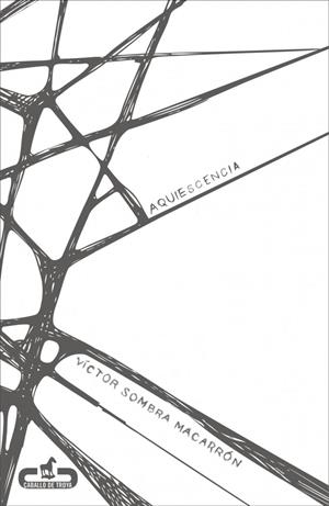 AQUIESCENCIA | 9788415451075 | SOMBRA MACARRON, VICTOR | Galatea Llibres | Llibreria online de Reus, Tarragona | Comprar llibres en català i castellà online