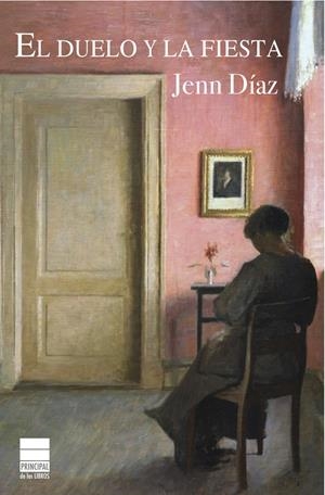EL DUELO Y LA FIESTA | 9788493897871 | DÍAZ, JENN | Galatea Llibres | Llibreria online de Reus, Tarragona | Comprar llibres en català i castellà online