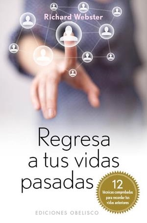 REGRESA A TUS VIDAS PASADAS | 9788497778497 | WEBSTER, RICHARD | Galatea Llibres | Librería online de Reus, Tarragona | Comprar libros en catalán y castellano online