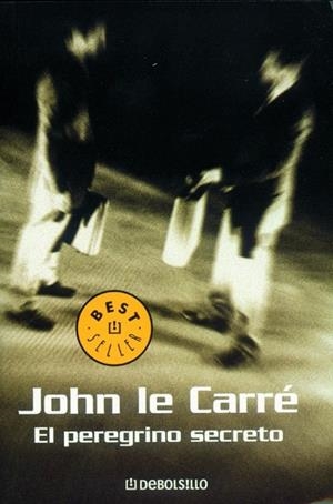 EL PEREGRINO SECRETO | 9788497934305 | LE CARRE, JOHN | Galatea Llibres | Llibreria online de Reus, Tarragona | Comprar llibres en català i castellà online