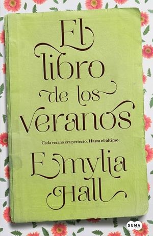 EL LIBRO DE LOS VERANOS | 9788483654026 | HALL, EMYLIA | Galatea Llibres | Llibreria online de Reus, Tarragona | Comprar llibres en català i castellà online