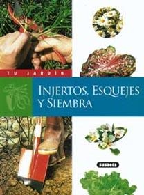 INJERTOS, ESQUEJES Y SIEMBRA | 9788430599981 | GUEDJ, MARCEL | Galatea Llibres | Librería online de Reus, Tarragona | Comprar libros en catalán y castellano online