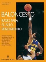 BALONCESTO. BASES ALTO RENDIMIENTO | 9788425512605 | JORDANE, F. | Galatea Llibres | Llibreria online de Reus, Tarragona | Comprar llibres en català i castellà online