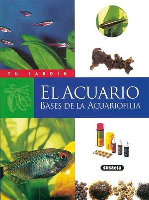 ACUARIO, EL. BASES DE LA ACUARIOFILIA | 9788430531271 | SCHUTZ, JEAN MARC | Galatea Llibres | Librería online de Reus, Tarragona | Comprar libros en catalán y castellano online
