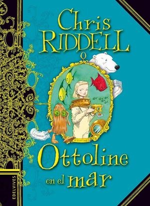 OTTOLINE EN EL MAR | 9788426380708 | CHRIS RIDDELL | Galatea Llibres | Llibreria online de Reus, Tarragona | Comprar llibres en català i castellà online