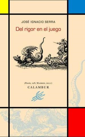 DEL RIGOR EN EL JUEGO | 9788483592298 | SERRA, IGNACIO | Galatea Llibres | Librería online de Reus, Tarragona | Comprar libros en catalán y castellano online