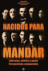 NACIDOS PARA MANDAR | 9788430954872 | MEES, LUDGER/NÚÑEZ SEIXAS, XOSÉ M./PUHLE, HANS-JÜRGEN/Y OTROS | Galatea Llibres | Llibreria online de Reus, Tarragona | Comprar llibres en català i castellà online