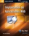IMPLANTACIÓN DE APLICACIONES WEB (GRADO SUPERIOR) | 9788499641607 | FERRER MARTÍNEZ, JUAN | Galatea Llibres | Librería online de Reus, Tarragona | Comprar libros en catalán y castellano online