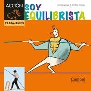 SOY EQUILIBRISTA | 9788498257465 | GANGES, MONTSERRAT | Galatea Llibres | Llibreria online de Reus, Tarragona | Comprar llibres en català i castellà online